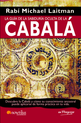 LA GU�A DE LA SABIDUR�A OCULTA DE LA CABAL�