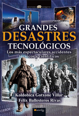 GRANDES DESASTRES TECNOL�GICOS
