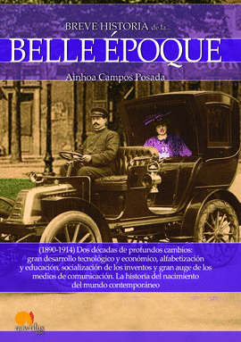 BREVE HISTORIA DE LA BELLE �POQUE
