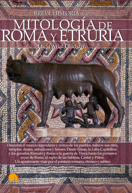 BREVE HISTORIA DE LA MITOLOG�A DE ROMA Y ETRURIA