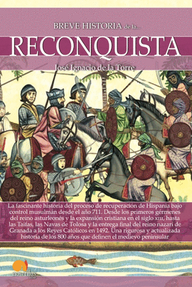 BREVE HISTORIA DE LA RECONQUISTA