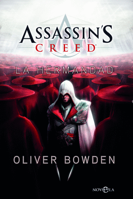 ASSASSIN'S CREED - LA HERMANDAD (NOVELA) BOLSILLO/136