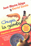 CHUPA LA GAMBA