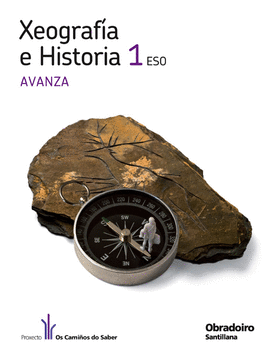 XEOGRAFIA E HISTORIA 1 ESO AVANZA OS CAMI�OS DO SABER
