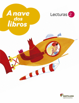 LECTURAS A NAVE DOS LIBROS 2 PRIMARIA