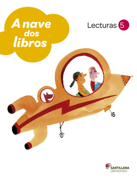 LECTURAS A NAVE DOS LIBROS 5 PRIMARIA