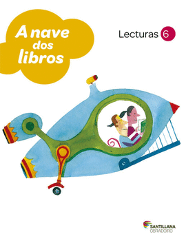 LECTURAS A NAVE DOS LIBROS 6 PRIMARIA