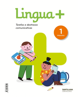 LINGUA + SERIE PRACTICA TAREFAS E DESTREZAS COMUNICATIVAS 1 PRIMARIA