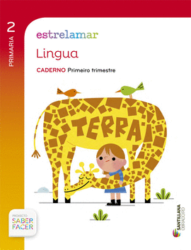 GLOBALIZADO ESTRELAMAR CADERNO LINGUA 2 PRIMARIA 1 TRIM SABER FACER