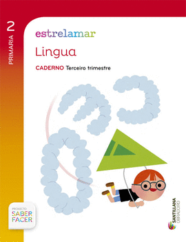 GLOBALIZADO ESTRELAMAR CADERNO LINGUA 2 PRIMARIA 3 TRIM SABER FACER