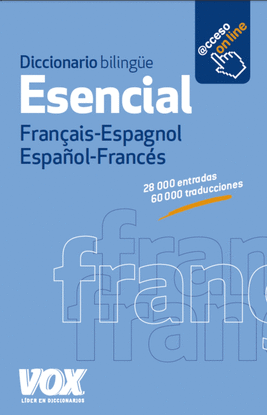 DICCIONARIO ESENCIAL FRANAIS-ESPAGNOL / ESPAOL-FRANCS