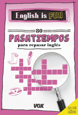 ENGLISH IS FUN. 80 PASATIEMPOS PARA REPASAR INGL�S 12-13 A�OS