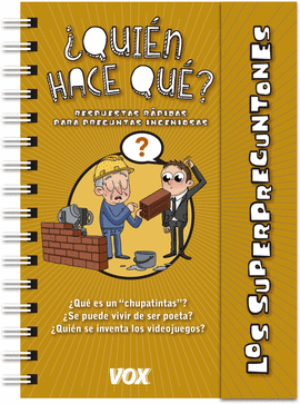 SUPERPREGUNTONES / �QUI�N HACE QU�?