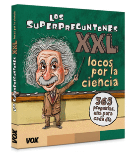 LOS SUPERPREGUNTONES XXL.�LOCOS POR LA CIENCIA!