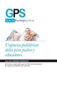 URGENCIAS PEDI�TRICAS �TILES PARA PADRES Y EDUCADORES