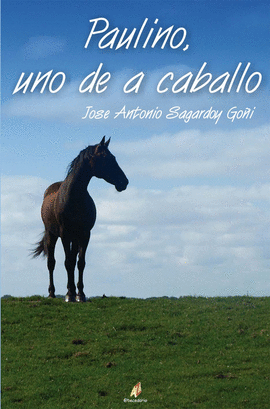 PAULINO, UNO DE A CABALLO