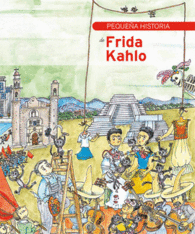 PEQUEA HISTORIA DE FRIDA KAHLO