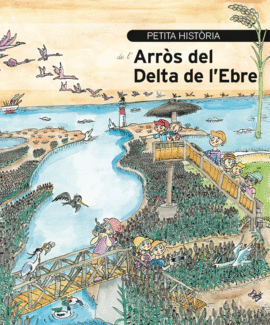 PETITA HIST�RIA DE L'ARR�S DEL DELTA DE L'EBRE