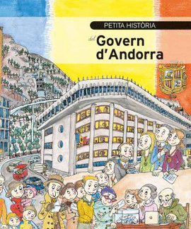 PETITA HIST�RIA DEL GOVERN D'ANDORRA
