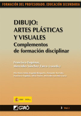 DIBUJO: ARTES PL�STICAS Y VISUALES. COMPLEMENTOS DE FORMACI�N DISCIPLINAR