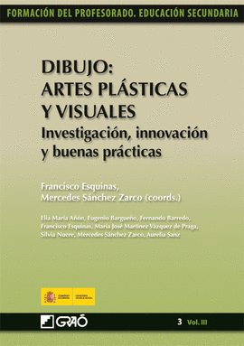DIBUJO: ARTES PL�STICAS Y VISUALES. INVESTIGACI�N, INNOVACI�N Y BUENAS PR�CTICAS