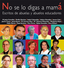 NO SE LO DIGAS A MAM�.