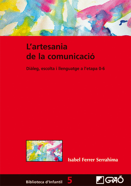 L'ARTESANIA DE LA COMUNICACI�