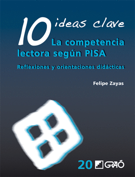 10 IDEAS CLAVE. LA COMPETENCIA LECTORA SEG�N PISA