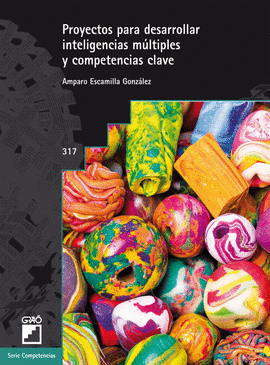 PROYECTOS PARA DESARROLLAR INTELIGENCIAS M�LTIPLES Y COMPETENCIAS CLAVE