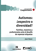 AUTISMOS.ESPECTRO O DIVERSIDAD?.COL.CONJUNCIONES