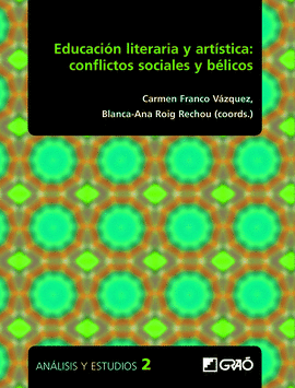 EDUCACIN LITERARIA Y ARTSTICA: CONFLICTOS SOCIALES Y BLICOS