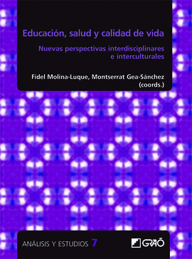 EDUCACI�N, SALUD Y CALIDAD DE VIDA