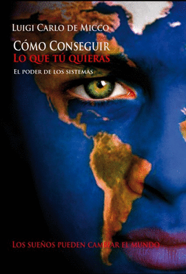 C�MO CONSEGUIR LO QUE T� QUIERAS