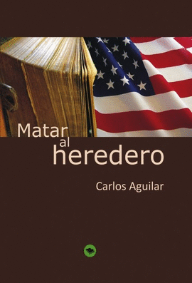 MATAR AL HEREDERO