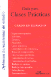 GU�A PARA CLASES PR�CTICAS. GRADO EN DERECHO