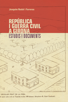 REP�BLICA I GUERRA CIVIL A GIRONA