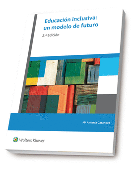 EDUCACI�N INCLUSIVA: UN MODELO DE FUTURO (2.� EDICI�N)