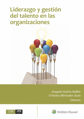 LIDERAZGO Y GESTIN DEL TALENTO EN LAS ORGANIZACIONES