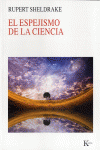 EL ESPEJISMO DE LA CIENCIA