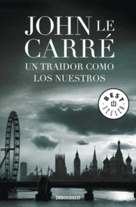 UN TRAIDOR COMO LOS NUESTROS