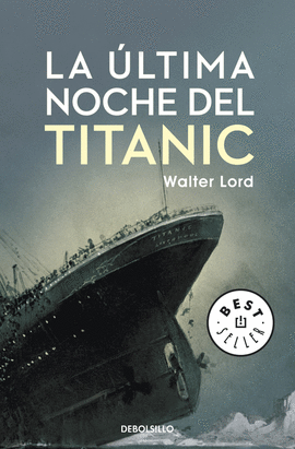 LA �LTIMA NOCHE DEL TITANIC