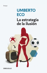 LA ESTRATEGIA DE LA ILUSIN