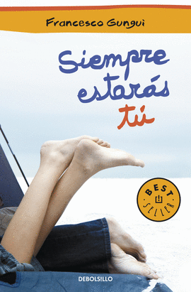 SIEMPRE ESTAR�S T� (ALICE Y LUCAS, UNA HISTORIA DE AMOR 1)