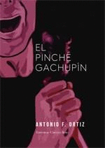 EL PINCHE GACHUPN