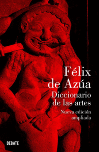 DICCIONARIO DE LAS ARTES (NUEVA EDICI�N AMPLIADA)