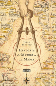 HISTORIA DEL MUNDO EN 12 MAPAS