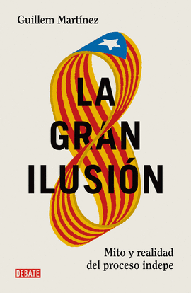 LA GRAN ILUSI�N DEBATE