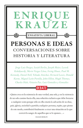 PERSONAS E IDEAS CONVERSACIONES SOBRE HISTORIA Y LITERATURA DEBATE