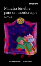 MARCHA FUNEBRE PARA UN MONICREQUE