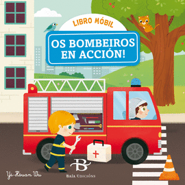 OS BOMBEIROS EN ACCIN!